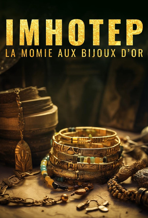 Imhotep, la momie aux bijoux d'or (2023) movie poster