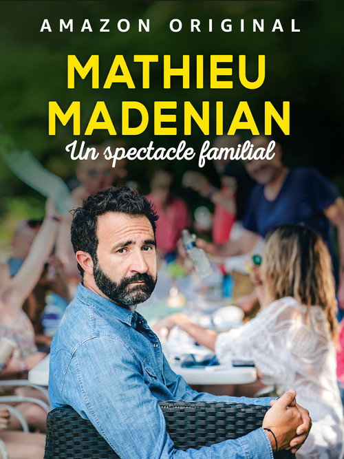 Mathieu Madénian : un spectacle familial (2019) movie poster