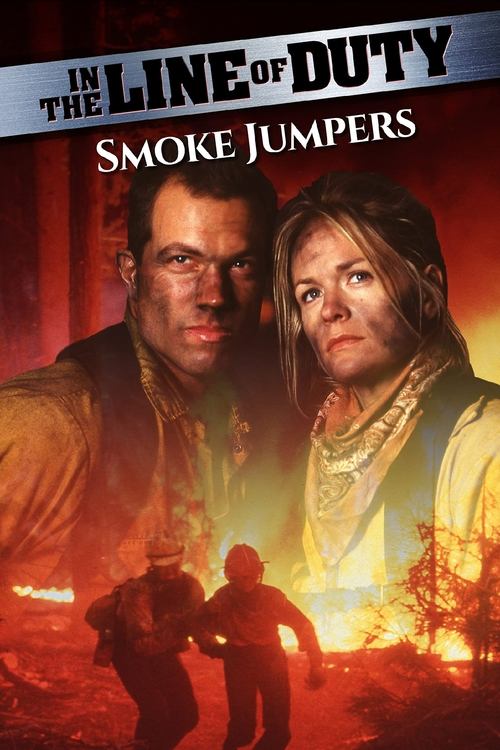 In the Line of Duty: Smoke Jumpers (1996) movie poster