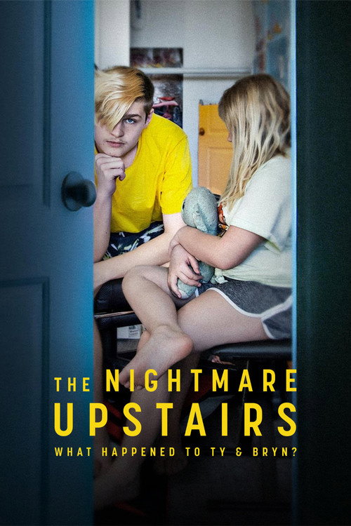 The Nightmare Upstairs: What Happened to Ty and Bryn? (2026) TV show poster