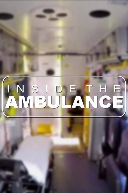 Inside the Ambulance (2016) TV show poster