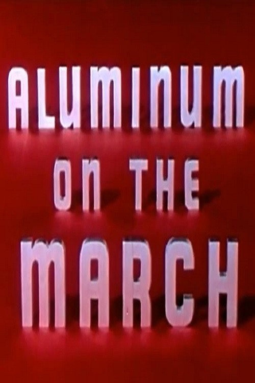 Aluminum on the March (1956) movie poster