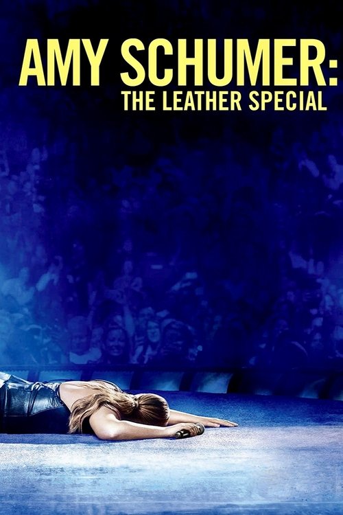 Amy Schumer: The Leather Special (2017) movie poster