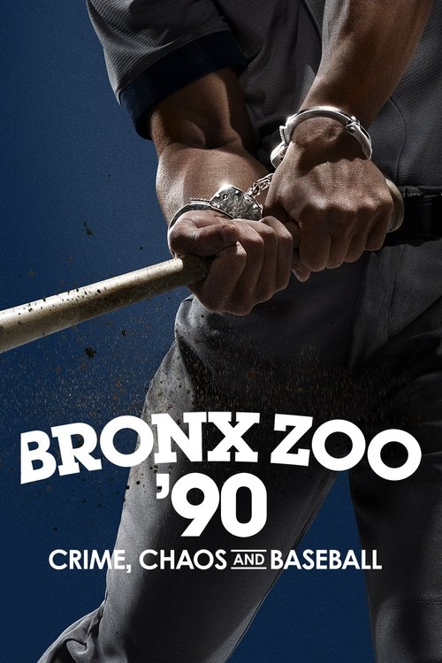 Bronx Zoo '90: Crime, Chaos and Baseball (2024) TV show poster
