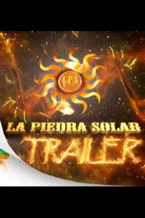 La piedra solar (2017) movie poster