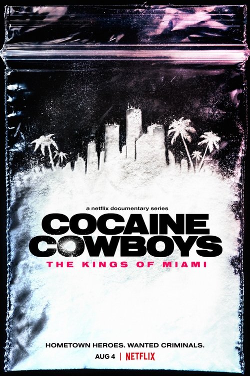 Cocaine Cowboys: The Kings of Miami (2021) TV show poster