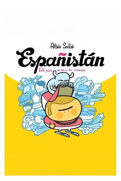 Españistán (La burbuja inmobiliaria) (2011) movie poster