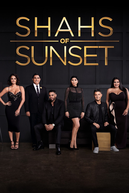 Shahs of Sunset (2012) TV show poster