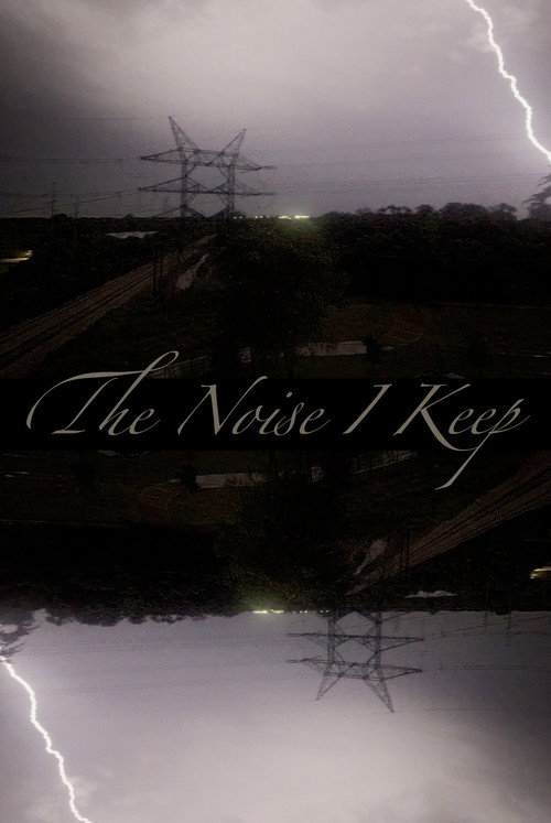 The Noise I Keep (2026) movie poster