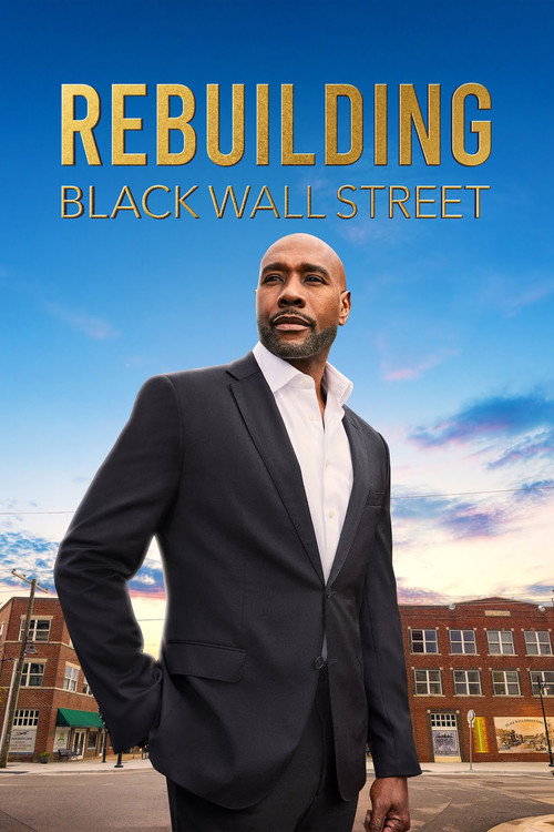 Rebuilding Black Wall Street (2023) TV show poster