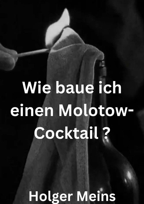 Wie baue ich einen Molotow-Cocktail ? (1968) movie poster