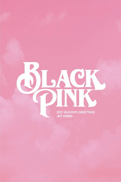BLACKPINK 2021 Season's Greetings (2020) movie poster