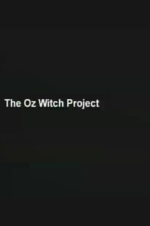 The Oz Witch Project (1999) movie poster