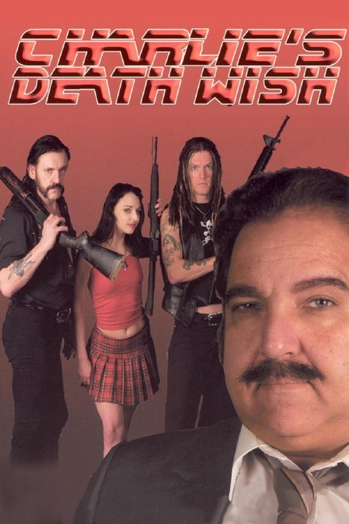 Charlie's Death Wish (2005) movie poster