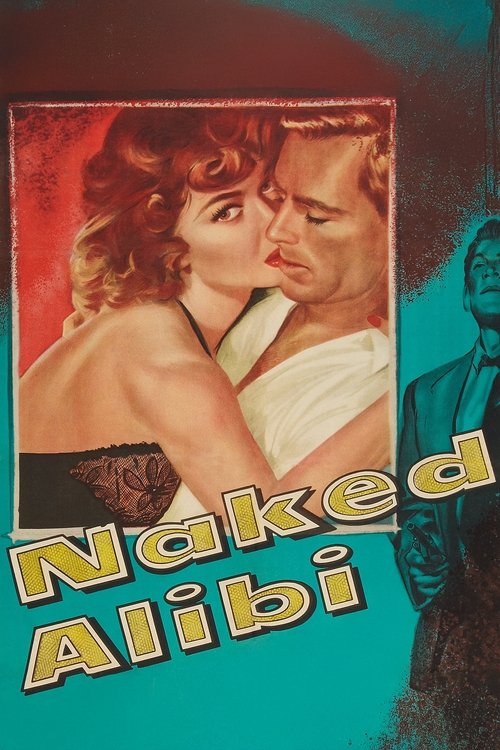 Naked Alibi (1954) movie poster