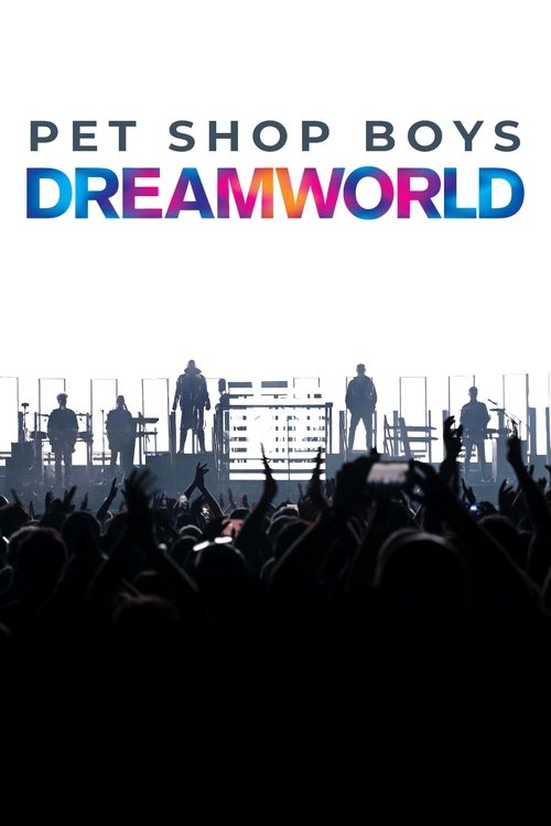 Pet Shop Boys Dreamworld: The Greatest Hits Live at the Royal Arena Copenhagen (2024) movie poster