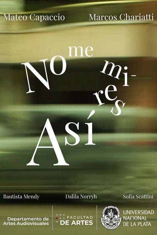 No Me Mires Así movie poster