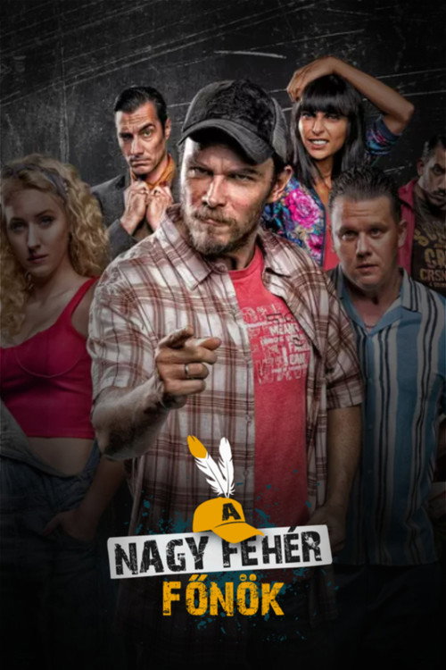 A Nagy Fehér Főnök (2022) TV show poster