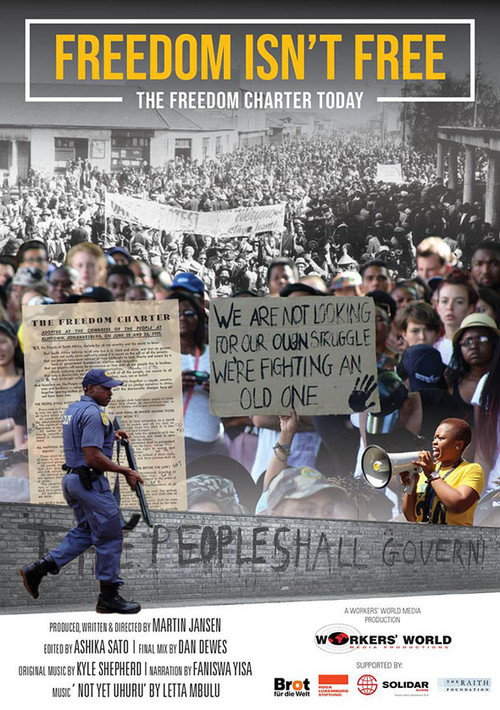 Freedom Isn't Free — The Freedom Charter Today (2018) movie poster