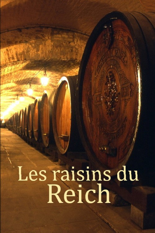 Les raisins du Reich (2024) movie poster