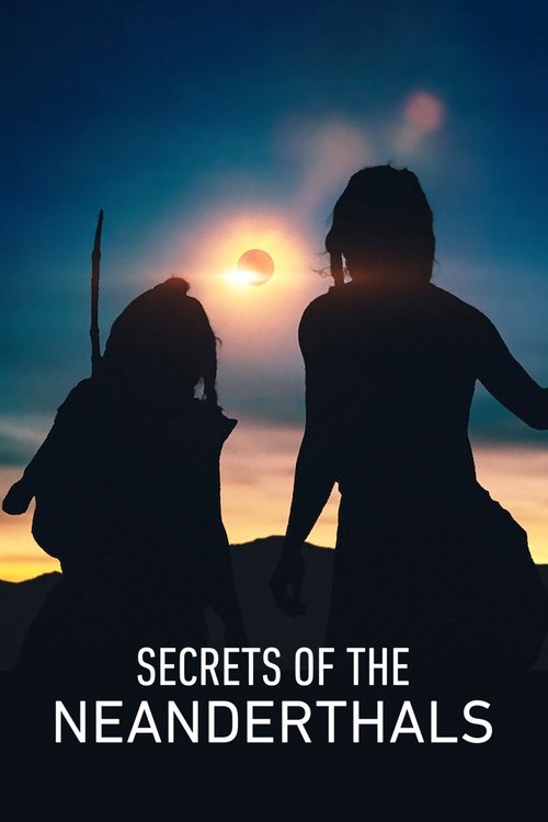 Secrets of the Neanderthals (2024) movie poster