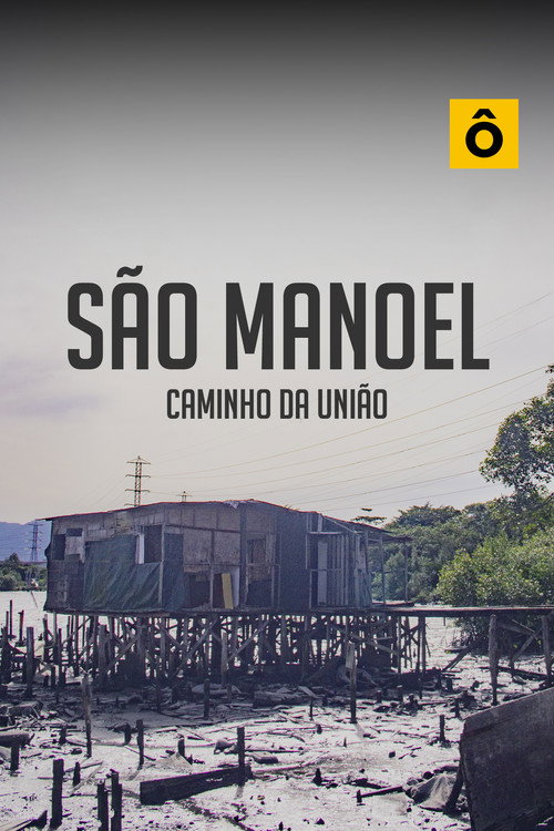 São Manoel Caminho da União (2025) movie poster