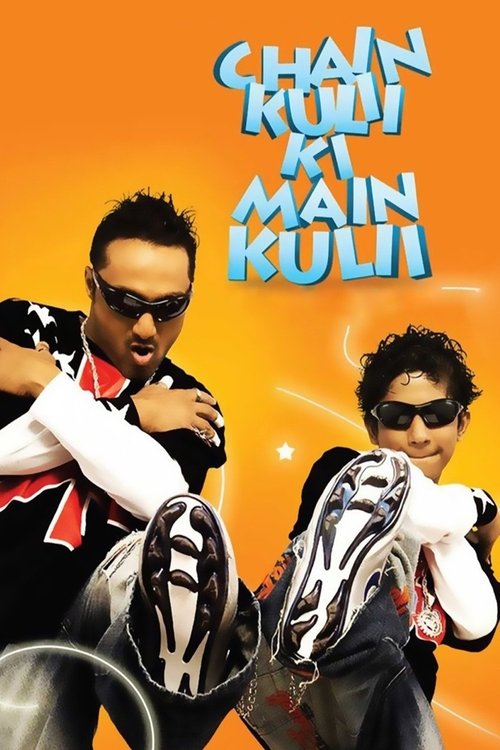 Chain Kulii Ki Main Kulii (2007) movie poster