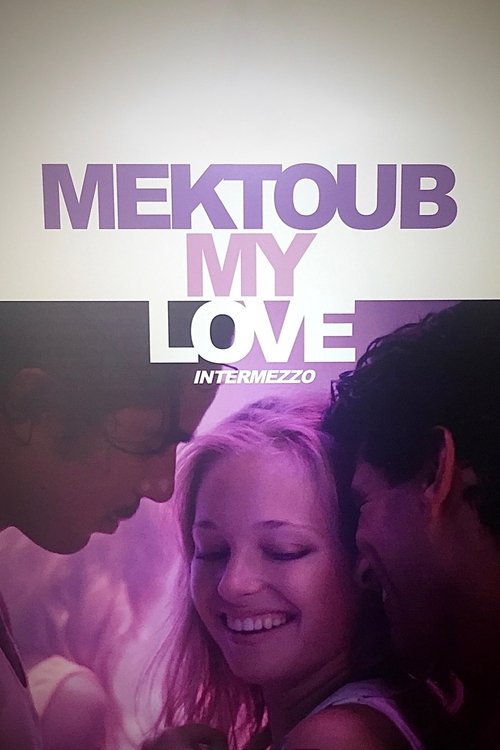 Mektoub, My Love: Intermezzo (2019) movie poster