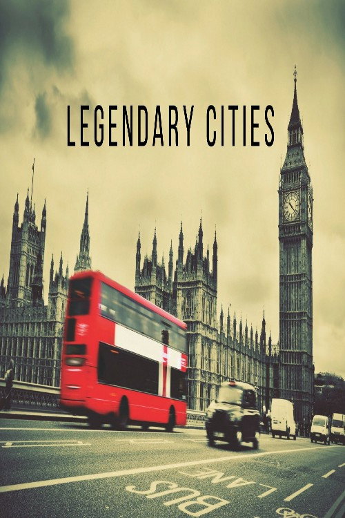 Legendary Cities (2014) TV show poster