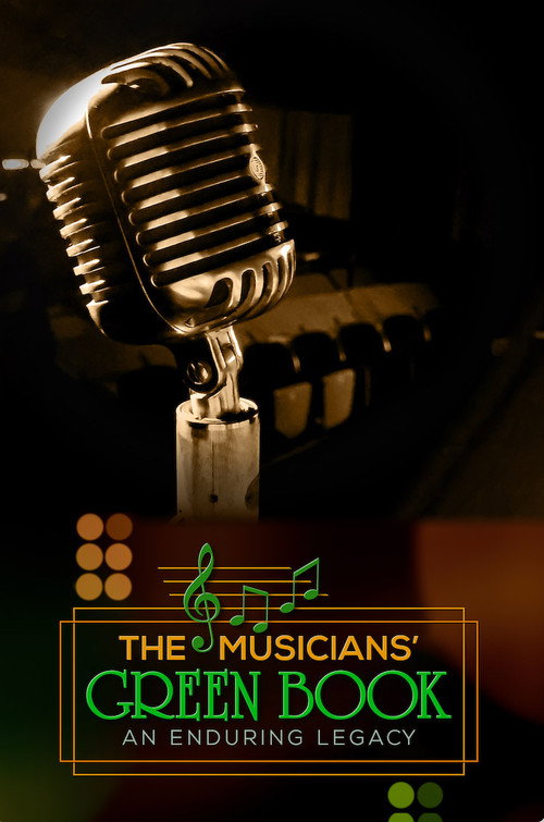 The Musicians' Green Book: An Enduring Legacy (2022) movie poster