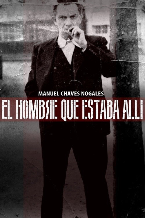 The Man Who Was There (2013) movie poster