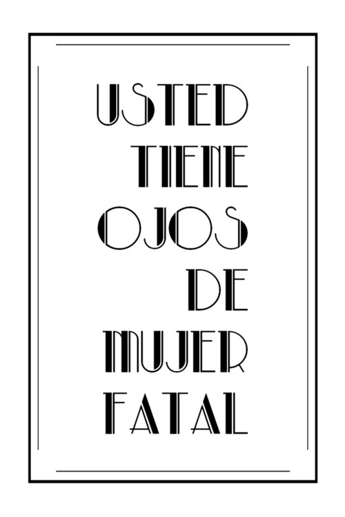 Usted tiene ojos de mujer fatal (1975) movie poster