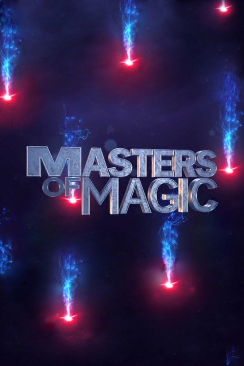 Masters of Magic (2016) TV show poster