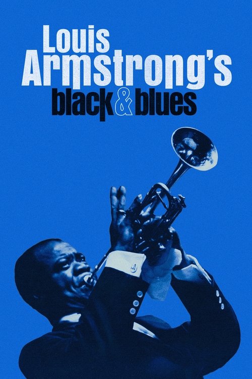 Louis Armstrong's Black & Blues (2022) movie poster