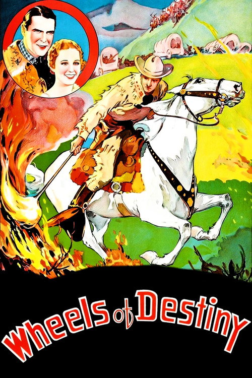 Wheels of Destiny (1934) movie poster