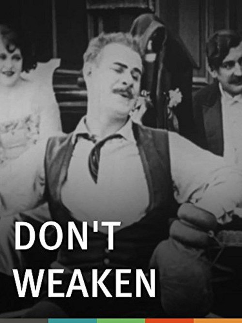Don't Weaken! (1920) movie poster