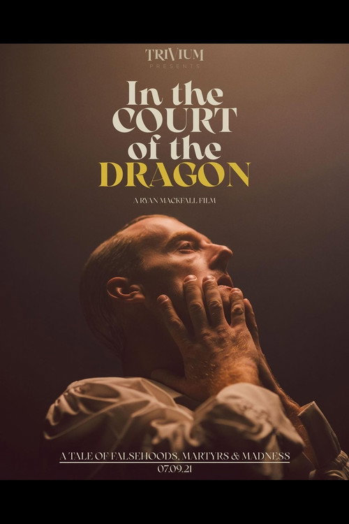 Trivium: In the Court of the Dragon (2021) movie poster