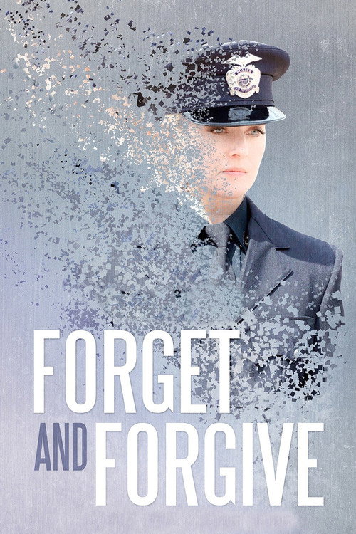 Forget and Forgive (2014) movie poster