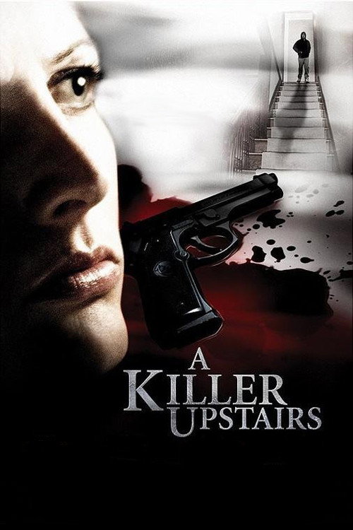 A Killer Upstairs (2005) movie poster