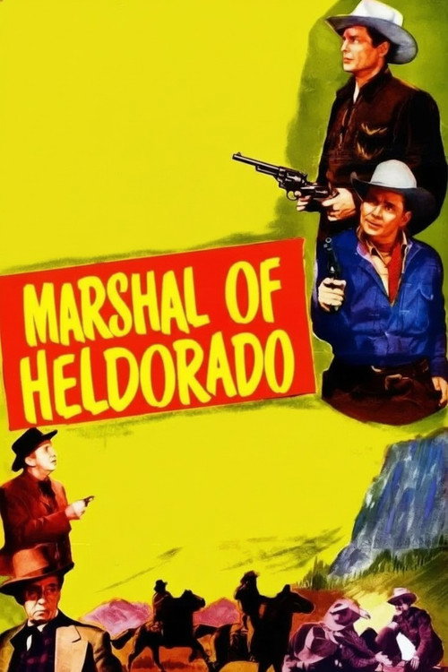 Marshal of Heldorado (1950) movie poster