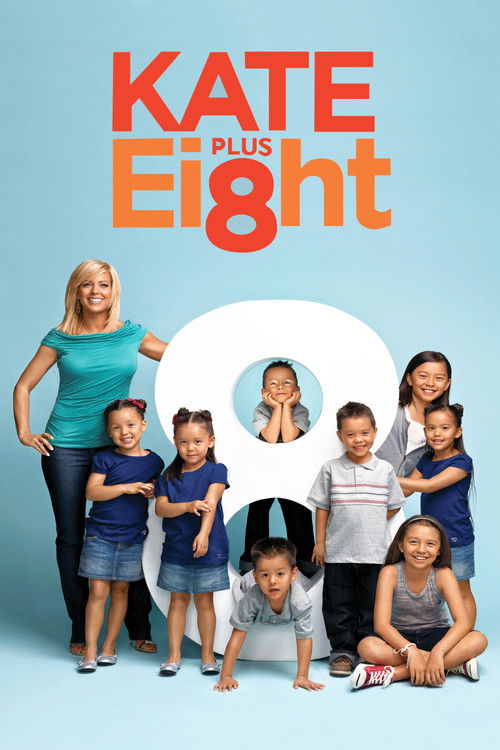 Kate Plus 8 (2010) TV show poster