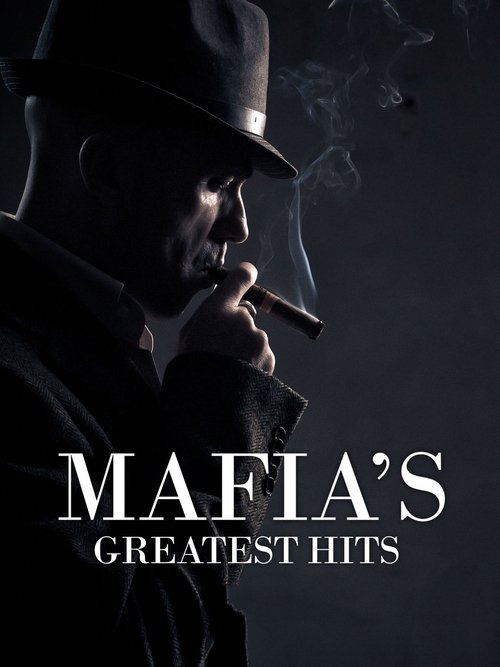 Mafia's Greatest Hits (2012) TV show poster