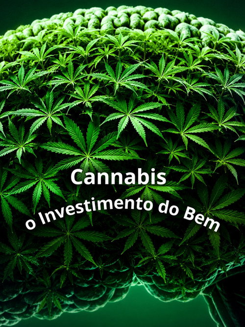 Cannabis: O Investimento do Bem (2021) movie poster