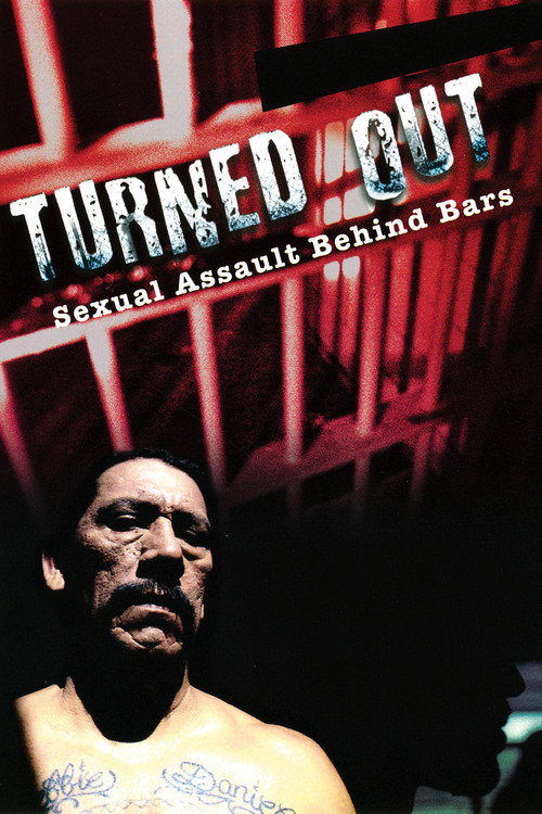 Turned Out: Sexual Assault Behind Bars (2004) movie poster
