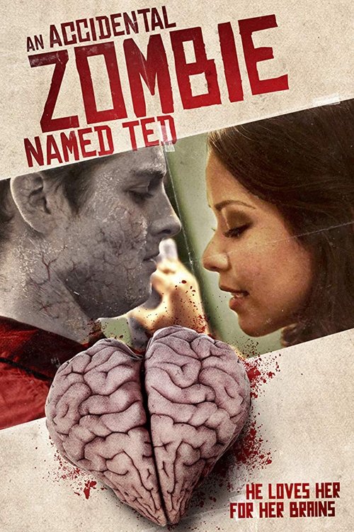 An Accidental Zombie (Named Ted) (2017) movie poster