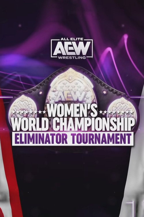 AEW Women's Eliminator Tournament (2021) movie poster