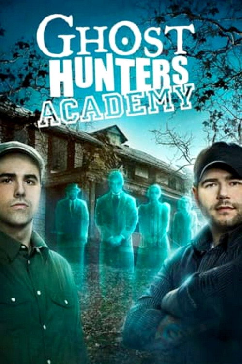 Ghost Hunters Academy (2009) TV show poster