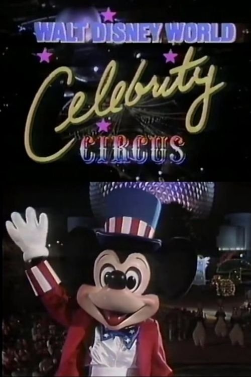 Walt Disney World Celebrity Circus (1987) movie poster