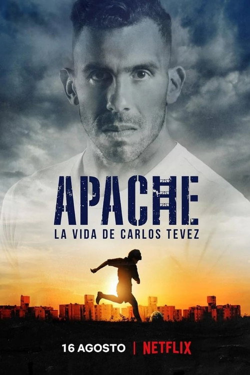 Apache: The Life of Carlos Tevez (2019) TV show poster