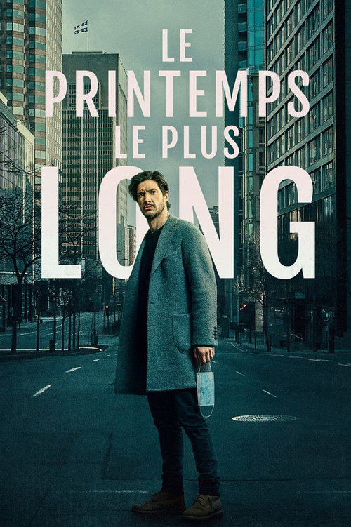 Le printemps le plus long (2025) TV show poster